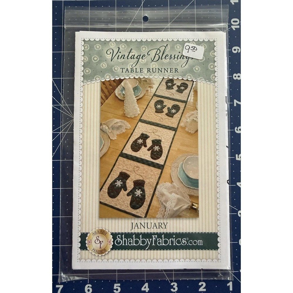 Shabby Fabrics VINTAGE BLESSINGS January‎ Quilted Table Runner Pattern 12.5"x53"